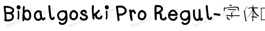 Bibalgoski Pro Regul字体转换
